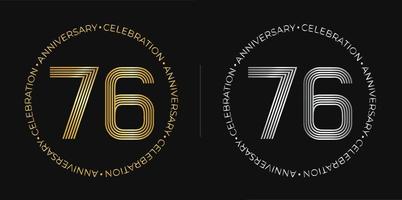 76: e födelsedag. sjuttiosex år årsdag firande baner i gyllene och silver- färger. cirkulär logotyp med original- tal design i elegant rader. vektor
