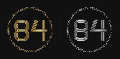 84: e födelsedag. åttiofyra år årsdag firande baner i gyllene och silver- färger. cirkulär logotyp med original- tal design i elegant rader. vektor