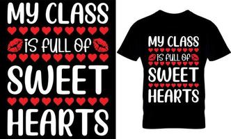 meine Klasse voller Lieblinge. Valentins-T-Shirt-Design-Vorlage. vektor