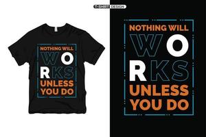 minimalistisk typografi t-shirt design och inspirera citat text stil trendig modern typografi design vektor