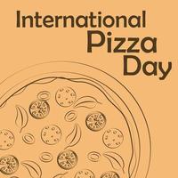 Plakat für den internationalen Pizzatag. Vektor