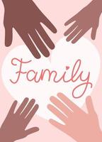Multikulturelle Hände von Familienmitgliedern mit Beschriftungsvektorillustration im flachen Stil vektor