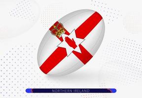 Rugbyball mit der Flagge von Nordirland darauf. Ausrüstung für das Rugby-Team von Nordirland. vektor