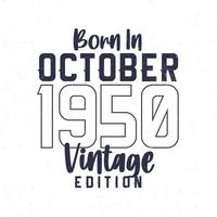 född i oktober 1950. årgång födelsedag t-shirt för de där född i de år 1950 vektor