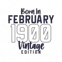 född i februari 1900. årgång födelsedag t-shirt för de där född i de år 1900 vektor