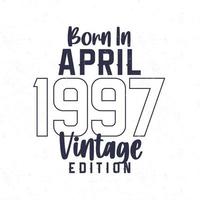 född i april 1997. årgång födelsedag t-shirt för de där född i de år 1997 vektor
