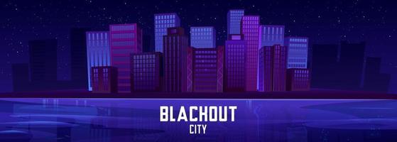 mörkläggning stad, elektricitet avbrott på natt vektor
