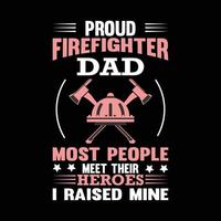 stolz Feuerwehrmann Papa T-Shirt vektor