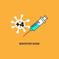 Booster Dosis Nummer vier von covid-19 Impfstoff vektor