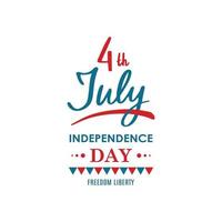 Glücklicher Unabhängigkeitstag der Vereinigten Staaten. 4. Juli. Vektor-Grußkarte mit Beschriftung. vektor