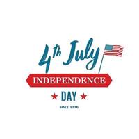Unabhängigkeitstag der Vereinigten Staaten. 4. Juli. Vektor-Grußkarte mit Beschriftung. vektor