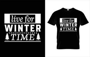 leva för vinter- tid t-shirt design. vektor