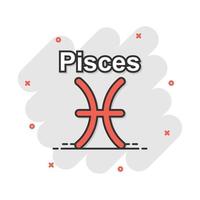 vektor tecknad serie pisces zodiaken ikon i komisk stil. astrologi tecken illustration piktogram. pisces horoskop företag stänk effekt begrepp.