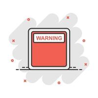 Warnung, Vorsicht Zeichen Symbol im Comic Stil. Achtung Alarm Karikatur Vektor Illustration auf Weiß Hintergrund. warnen Risiko Spritzen bewirken Geschäft Konzept.