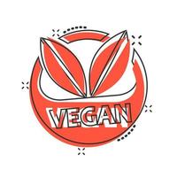 vektor tecknad serie vegan märka bricka ikon i komisk stil. vegetarian stämpel begrepp illustration piktogram. eco naturlig mat företag stänk effekt begrepp.