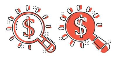 Lupenglas mit Geldsymbol im Comic-Stil. Dollar-Suchkarikatur-Vektorillustration auf weißem lokalisiertem Hintergrund. Finanzwährung Splash-Effekt-Geschäftskonzept. vektor