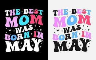 Mütter Tag t Hemd Design frei, drucken t Hemd Design zum Mutter, Mütter Tag t Hemd Vektor, glücklich Mütter Tag vektor
