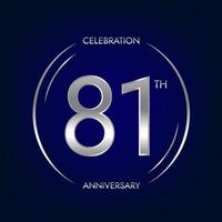 81 .. Jubiläum. einundachtzig Jahre Geburtstag Feier Banner im Silber Farbe. kreisförmig Logo mit elegant Nummer Design. vektor