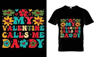 meine Valentinstag Anrufe mich Vati ,Liebe, retro , Valentinstag Tag t Hemd Design vektor