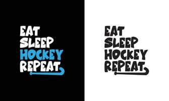 Eishockey Zitat t Hemd Design, Typografie vektor