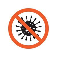 Mikrobe, Bakterium, Coronavirus Symbol mit rot verbieten Zeichen isoliert eben Design. vektor