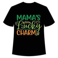 Mamas Glücklich Charme st. Patrick's Tag Hemd drucken Vorlage, Glücklich Reize, irisch, jedermann hat ein wenig Glück Typografie Design vektor