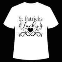 st Patrick's Glücklich Hemd drucken Vorlage, Glücklich Reize, irisch, jedermann hat ein wenig Glück Typografie Design vektor