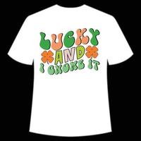 Glücklich und ich Onome es st. Patrick's Tag Hemd drucken Vorlage, Glücklich Reize, irisch, jedermann hat ein wenig Glück Typografie Design vektor