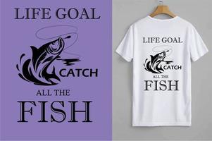 Leben Tor Fang alle das Fisch T-Shirt Design vektor