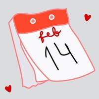 14 Februar Kalender, Datum. Valentinstag Tag. Liebe. zerreißen aus Kalender. Vektor Illustration.