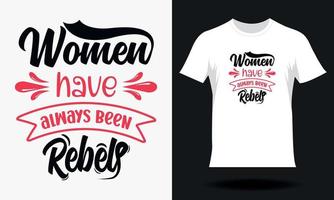 glücklich Damen Tag-Frauen Tag T-Shirt Design. Hand gezeichnet Beschriftung Frauen Tag svg T-Shirt Design vektor
