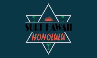 hawaii surfa typografi t-shirt design. surfing motiverande typografi t-shirt kreativ ungar, vektor