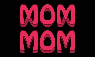 glücklich Mutter Tag, Mamas Tag T-Shirt Design. glücklich Mutter Tag typografisch T-Shirt Design. vektor