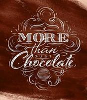 Poster Schokolade im Jahrgang Stil Beschriftung Mehr als gerade Schokolade Zeichnung auf braun Aquarell Hintergrund vektor