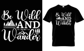 Wandern t - - Hemd Design vektor