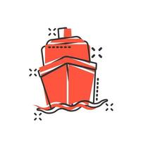 Schiff Kreuzfahrt Zeichen Symbol im Comic-Stil. Frachtboot-Vektor-Cartoon-Illustration auf weißem, isoliertem Hintergrund. Schiff Geschäftskonzept Splash-Effekt. vektor