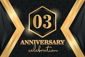 03 Jahre Jahrestag Logo golden farbig Vektor Design auf schwarz Hintergrund Vorlage zum Gruß