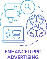 verbessert ppc Werbung Blau Gradient Konzept Symbol. Optimierung Verfahren. ai Integration im Marketing abstrakt Idee dünn Linie Illustration. isoliert Gliederung Zeichnung vektor