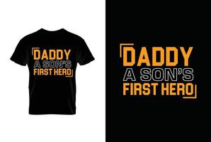 Vati ein Söhne zuerst Held. Typografie Vektor Vaters Zitat T-Shirt Design