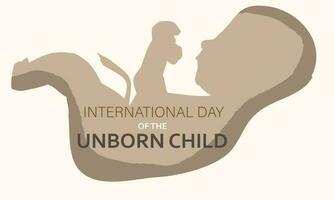 International Tag von das ungeboren Kind. Vorlage zum Hintergrund, Banner, Karte, Poster vektor