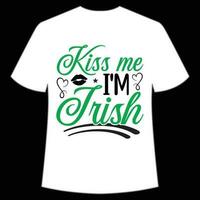 Kuss mich Ich bin irisch st Patrick's Tag Hemd drucken Vorlage, Glücklich Reize, irisch, jedermann hat ein wenig Glück Typografie Design vektor
