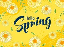 Hallo Frühling Schriftart auf Gelb Hintergrund dekoriert mit Dahlie Blume und Blätter. vektor