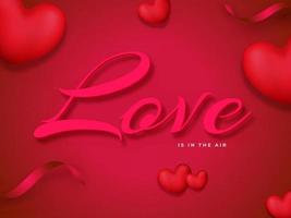 Liebe ist im das Luft Schriftart mit 3d Herzen und Konfetti Band dekoriert auf rot und Rosa Hintergrund. vektor
