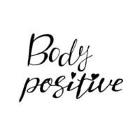 kropp positivitet - hand dragen vektor text. kropp positiv, mental hälsa hashtag, slogan stiliserade typografi. social media, affisch, hälsning kort, gåva, baner, textil, t-shirt, råna design element