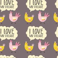 Muster auf das Thema von das Dorf. Platz Vorlage mit Vögel, Hühner und das Text ich Liebe meine Dorf. vektor