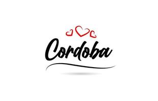 Cordoba europäisch Stadt Typografie Text Wort mit Liebe. Hand Beschriftung Stil. modern Kalligraphie Text vektor