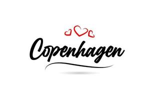 Kopenhagen europäisch Stadt Typografie Text Wort mit Liebe. Hand Beschriftung Stil. modern Kalligraphie Text vektor