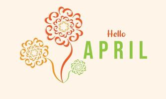 Hallo April. April Monat Vektor mit Blumen Dekoration Hintergrund. Design Vorlage Feier.