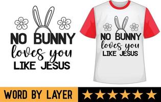 Nein Hase liebt Sie mögen Jesus svg t Hemd Design vektor