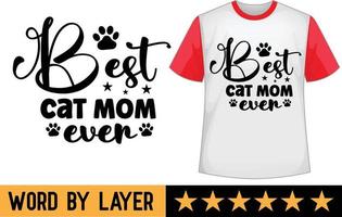 bäst katt mamma någonsin svg t skjorta design vektor